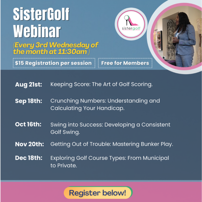 Sistergolf Webinar – Every 3rd Wednesday of the month at 11:30am